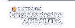 Proyecto Empleos Verdes Arequipa
